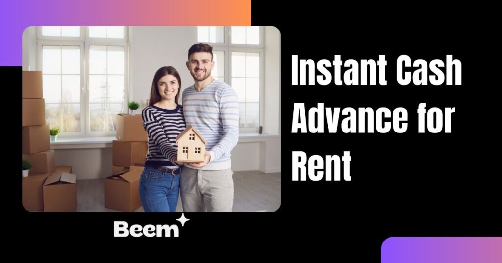 Instant Cash Advance for Rent