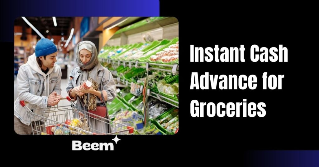 instant cash advance for Groceries instant cash advance for Groceries