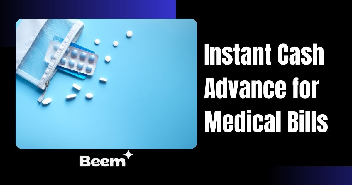 instant cash advance for medical bills