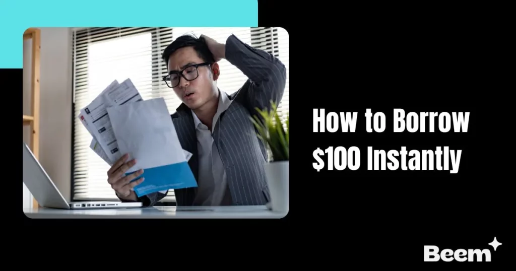 borrow $100 instantly