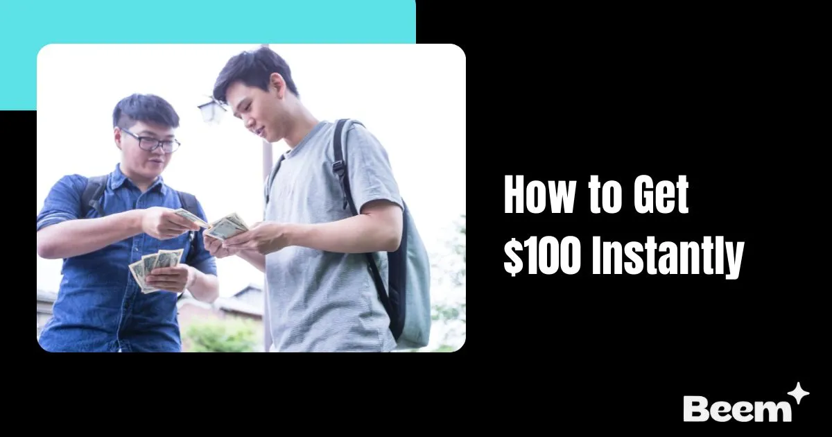 get $100 instantly