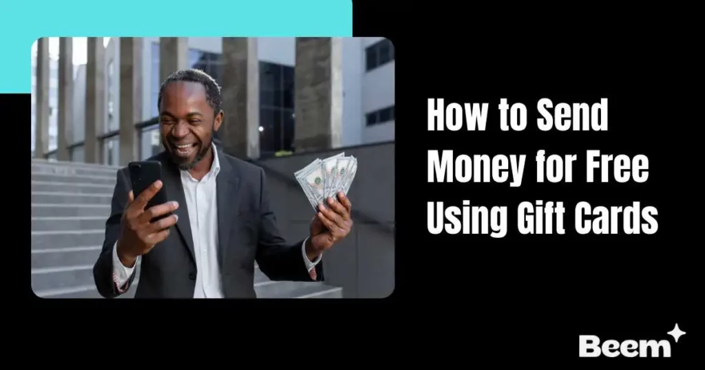 How to Send Money for Free Using Gift Cards