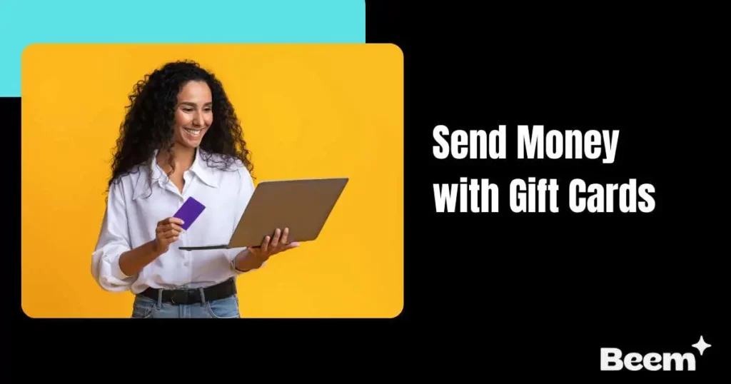 Send Money with Gift Cards