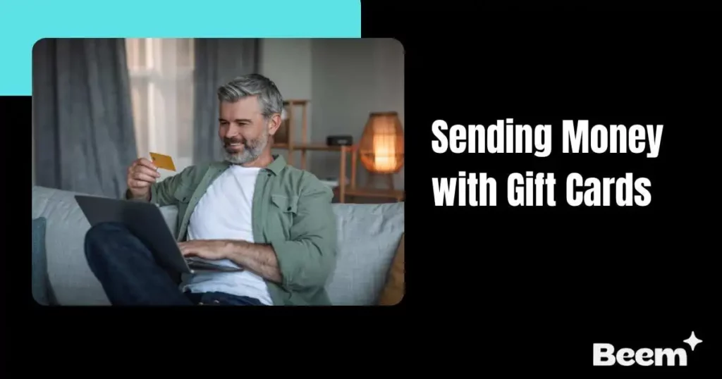 Sending Money with Gift Cards