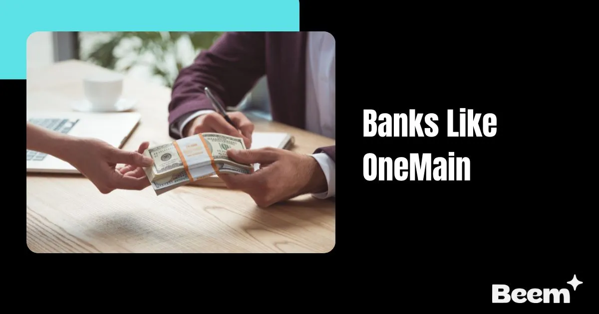 banks like OneMain