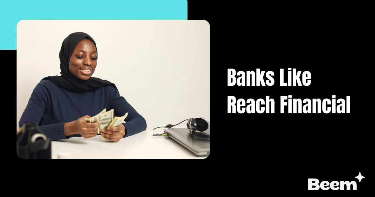 banks like Reach Financial
