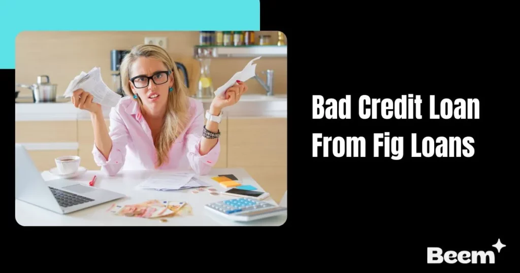 bad credit loan from Fig Loans