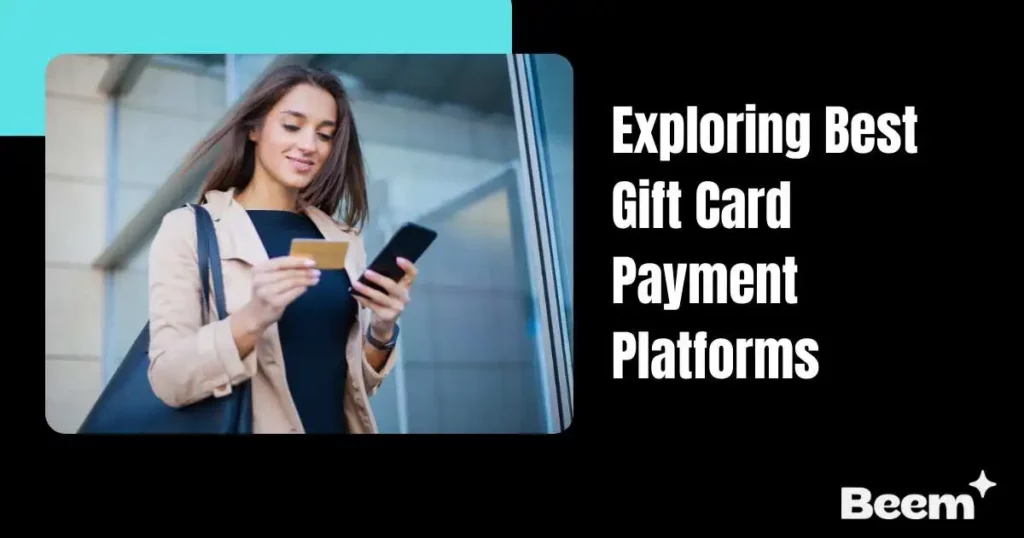 Exploring Best Gift Card Payment Platforms