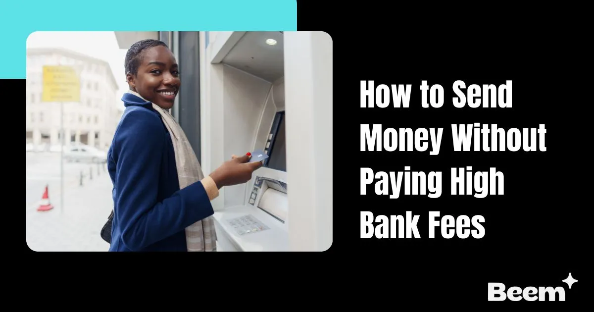 send money without paying high bank fees