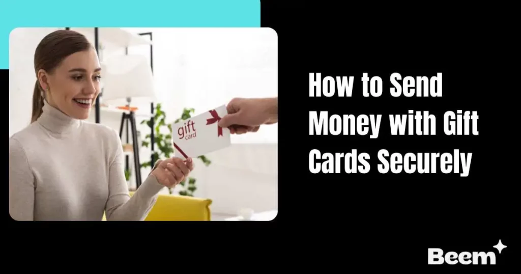 How to Send Money with Gift Cards Securely
