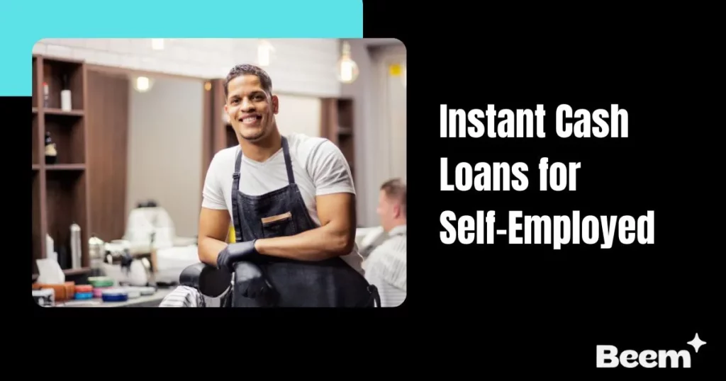 instant cash loans for self-employed