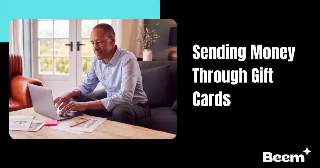 Sending Money Through Gift Cards