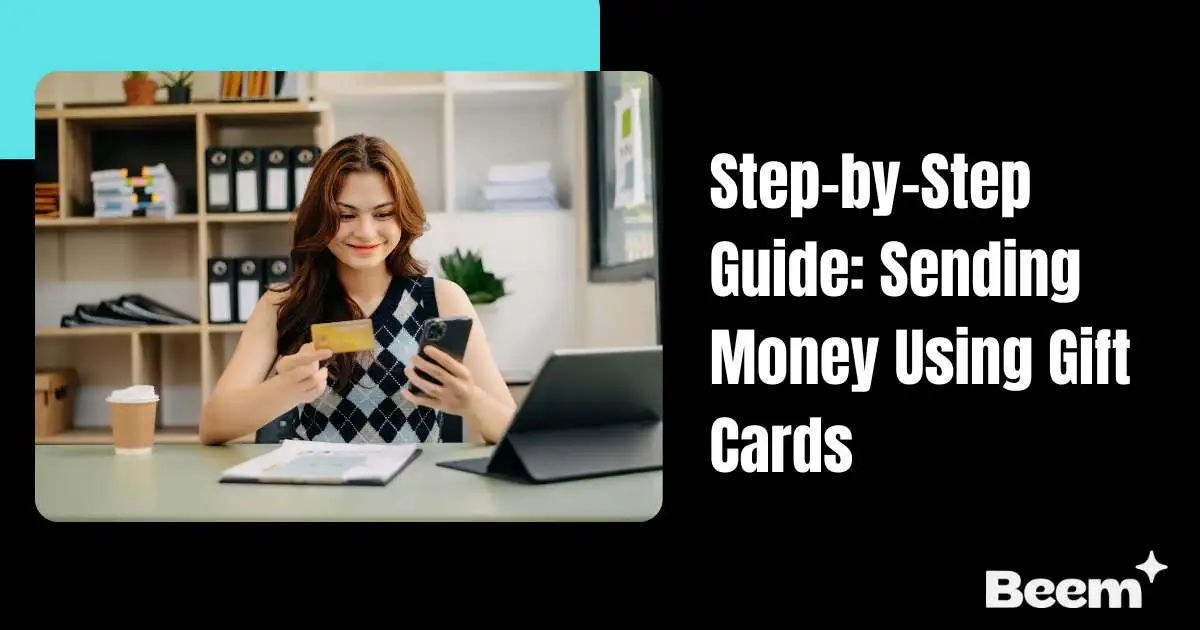 Sending Money Using Gift Cards