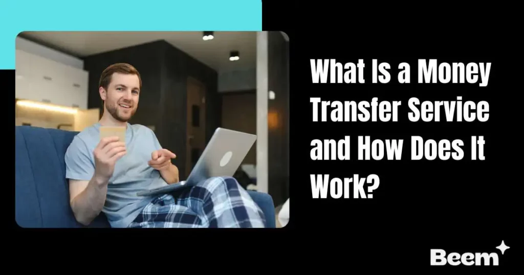 What Is a Money Transfer Service