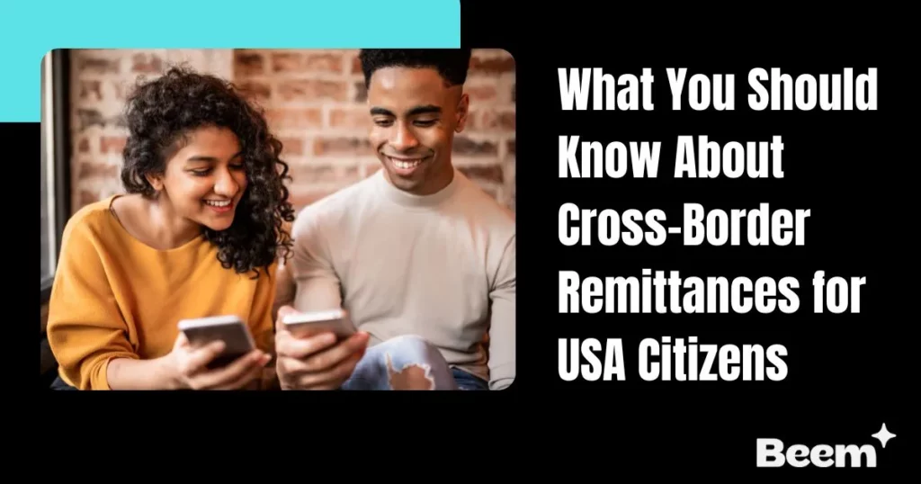 cross-border remittances for USA citizens