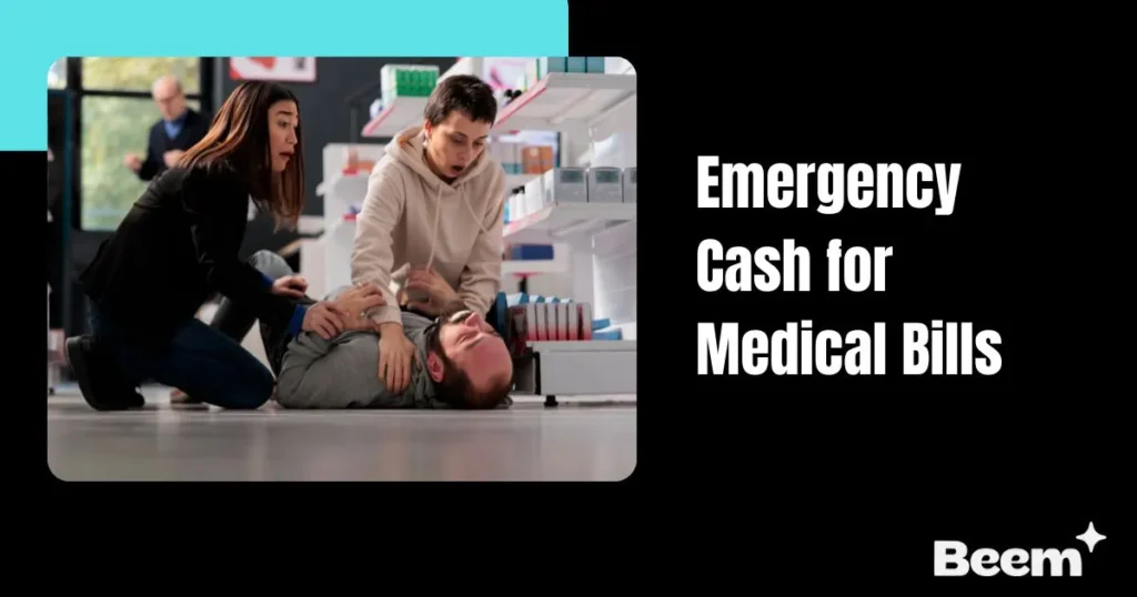 Emergency Cash for Medical Bills