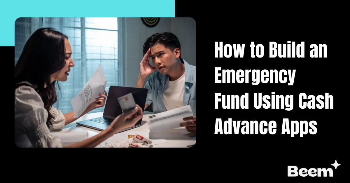 build an emergency fund using cash advance apps