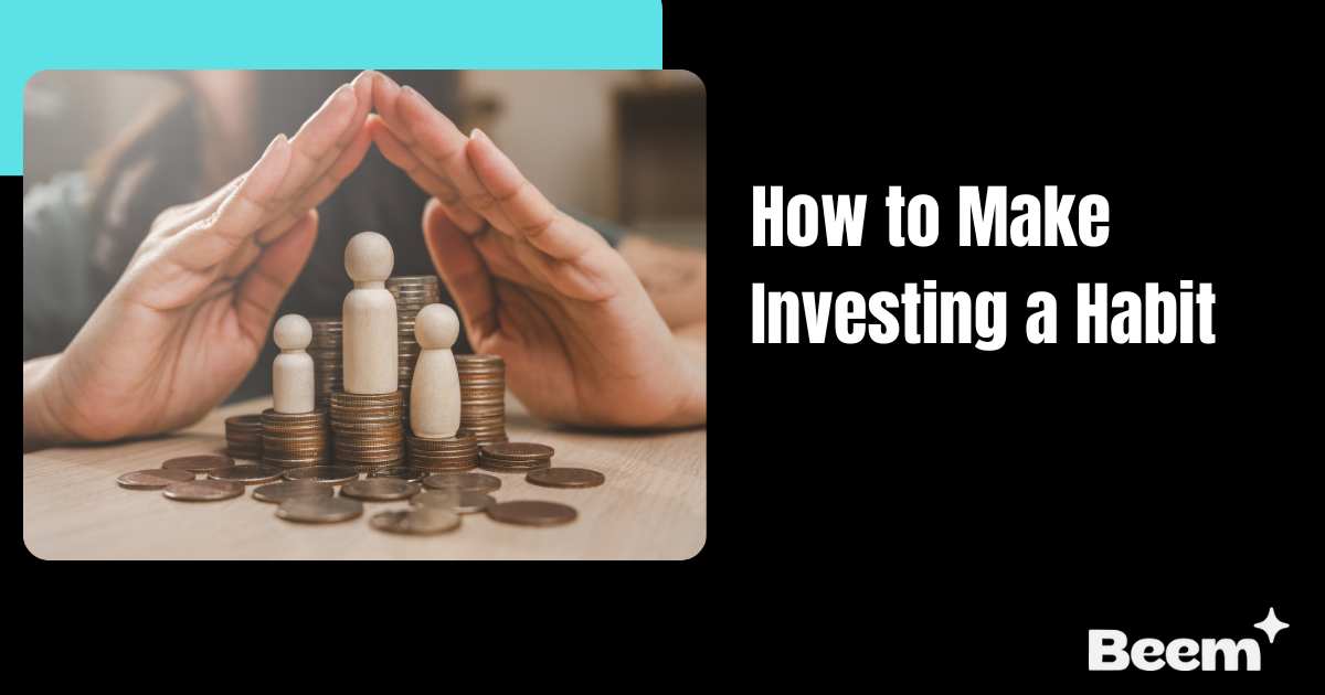 How to Make Investing a Habit
