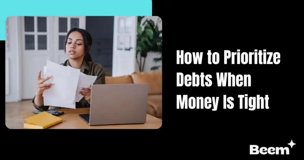 How to Prioritize Debts When Money Is Tight