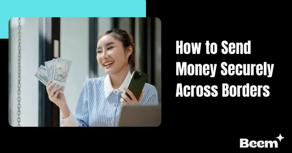 send money securely across borders