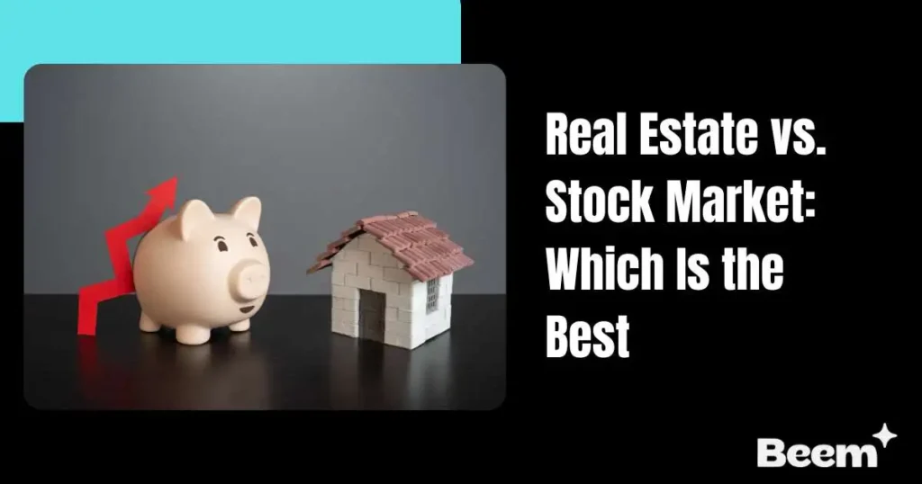 Real Estate vs. Stock Market: Which Is the Best Investment for Wealth Real Estate vs. Stock Market: Which Is the Best Investment for Wealth