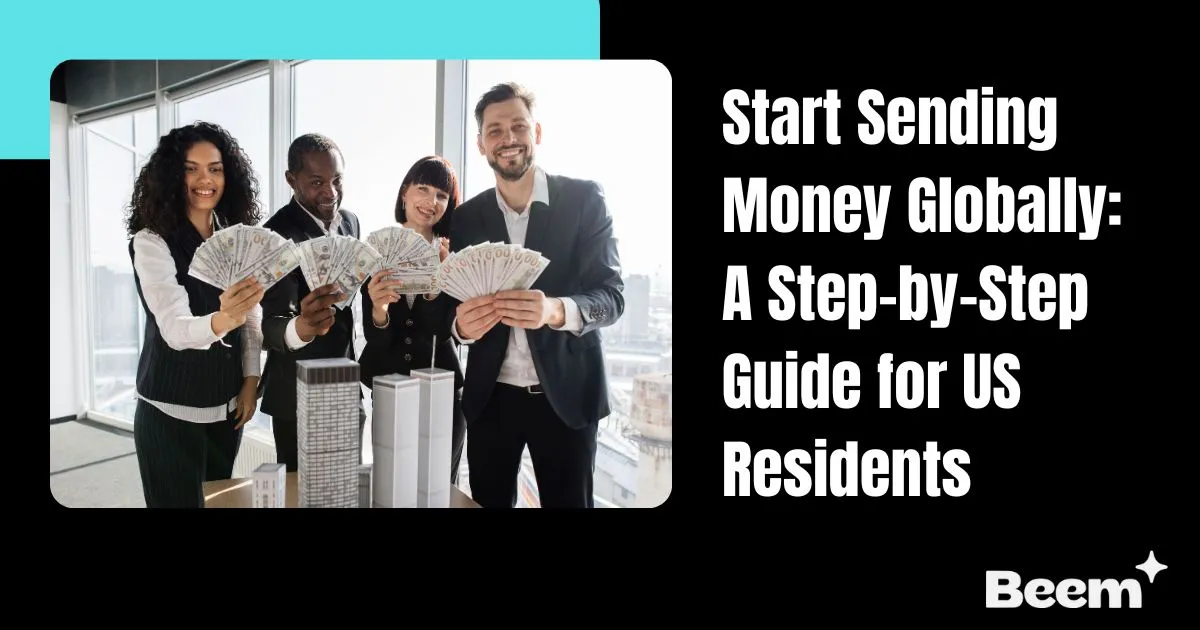 start sending money globally