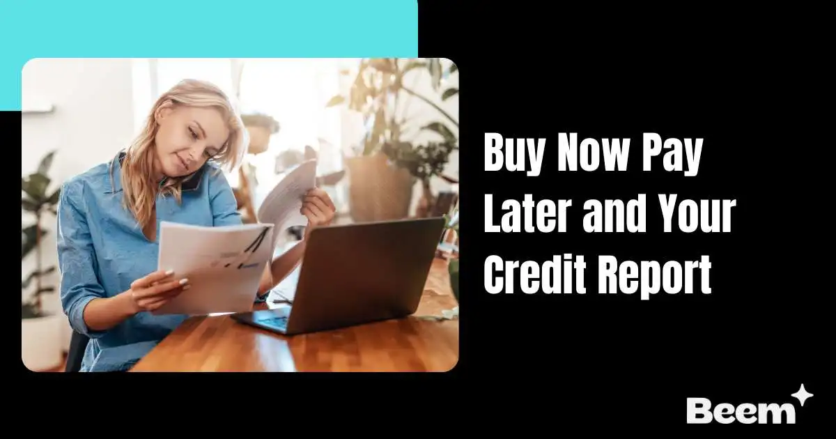 BNPL and Your Credit Report