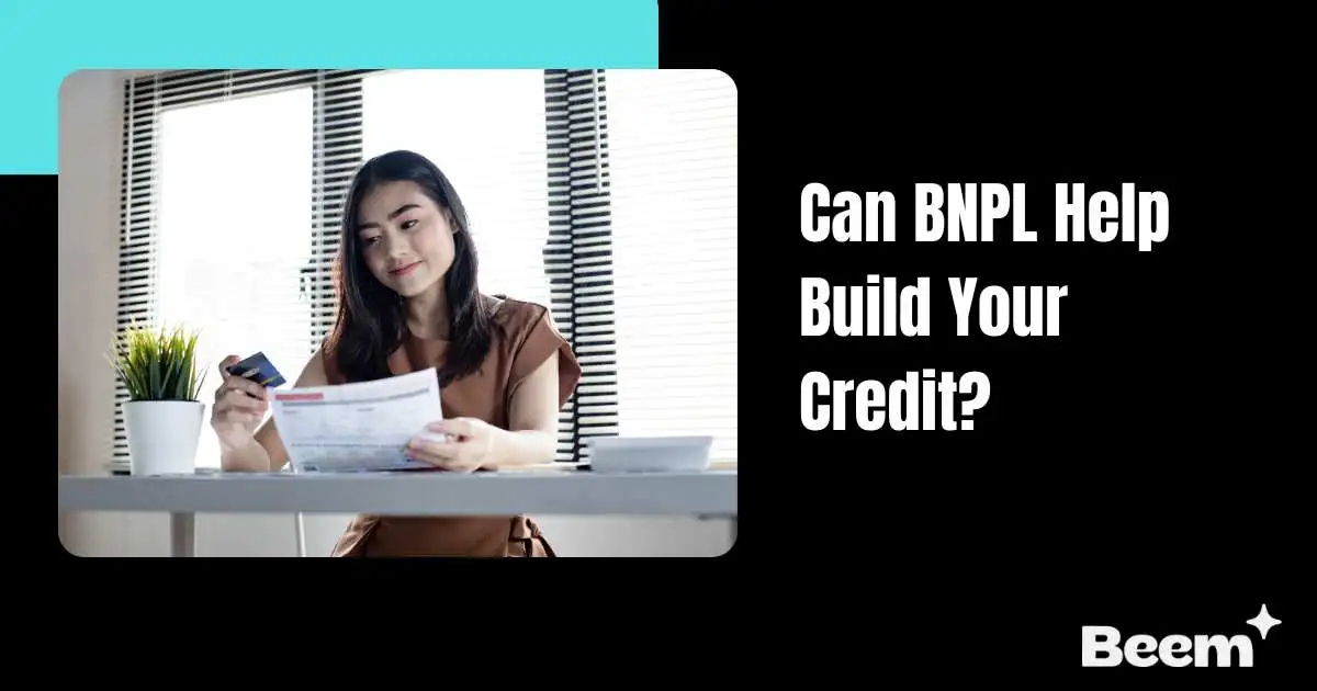 Can BNPL Help Build Your Credit