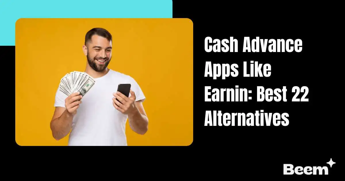 Cash Advance Apps Like Earnin