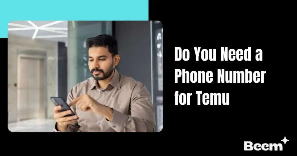 Need a Phone Number for Temu