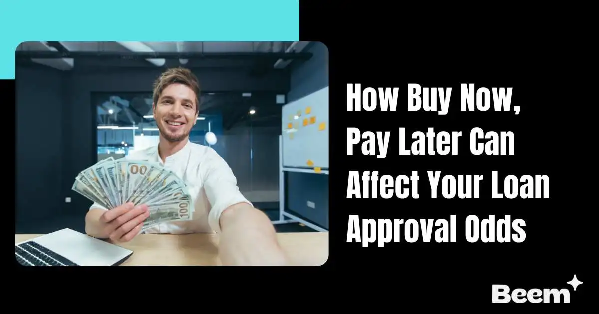 How BNPL Can Affect Your Loan Approval Odds