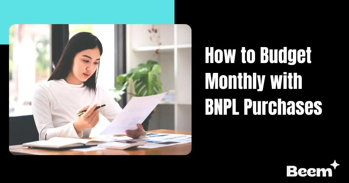Budget Monthly with BNPL Purchases