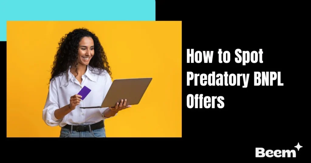How to Spot Predatory BNPL Offers