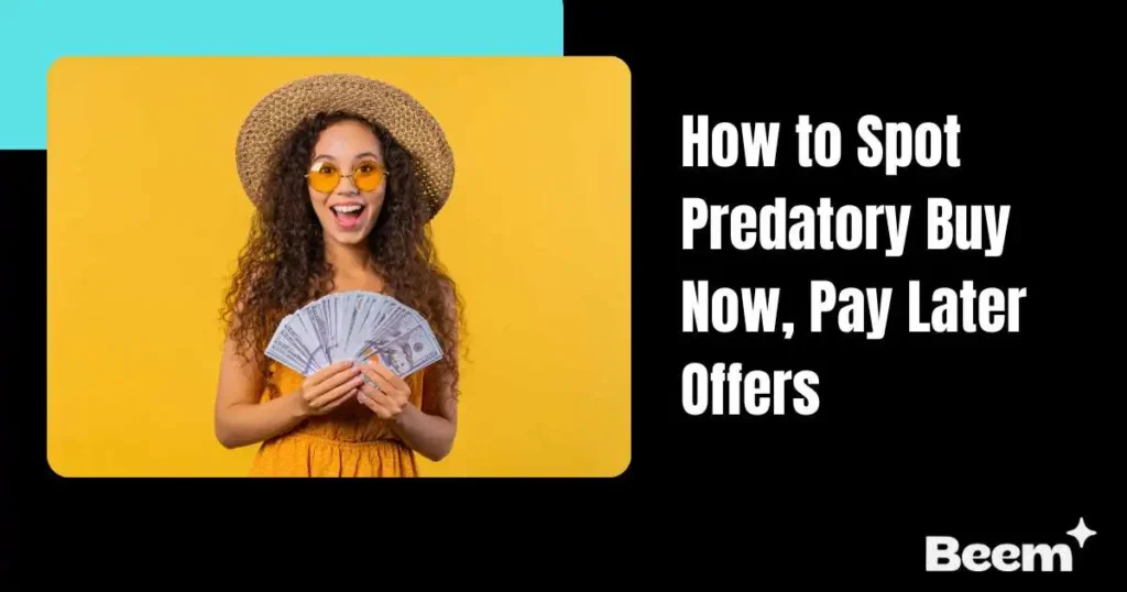 How to Spot Predatory BNPL Offers