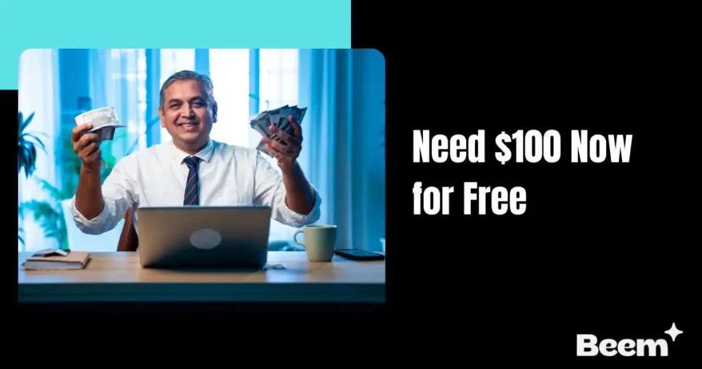 Need $100 Now