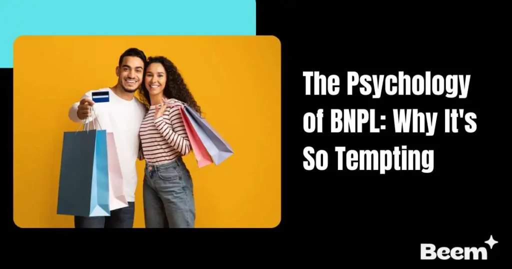The Psychology of BNPL