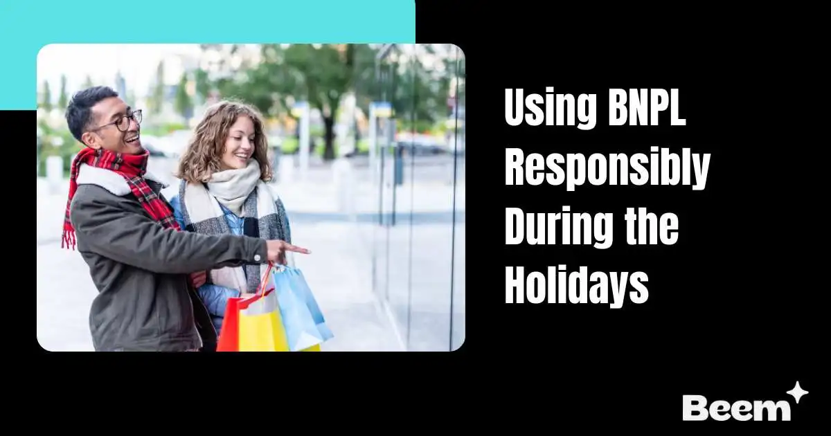 Using BNPL Responsibly During the Holidays