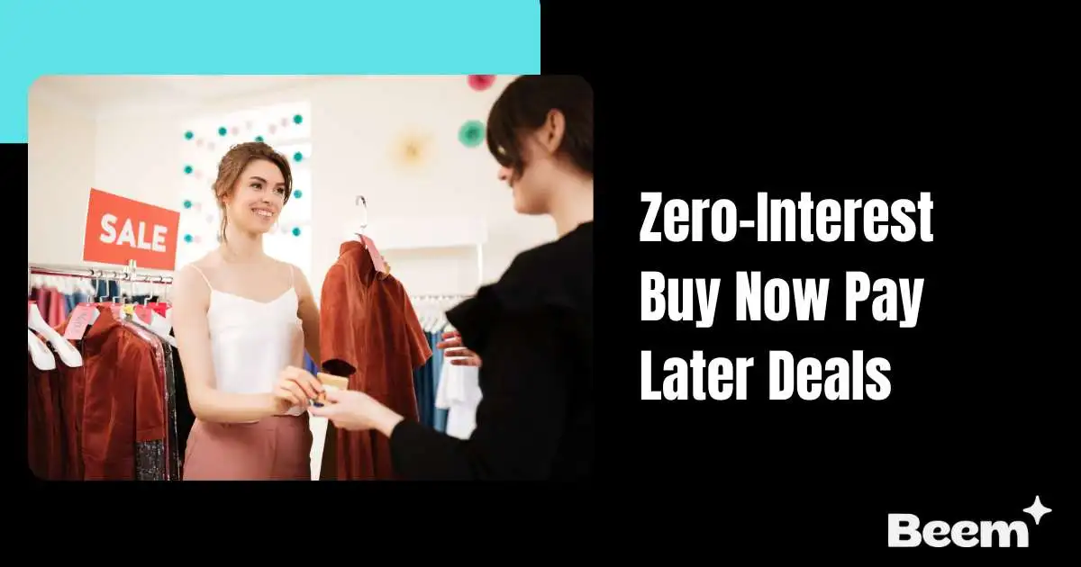 Zero-Interest BNPL Deals
