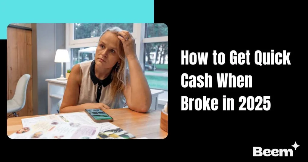 How to Get Quick Cash When Broke
