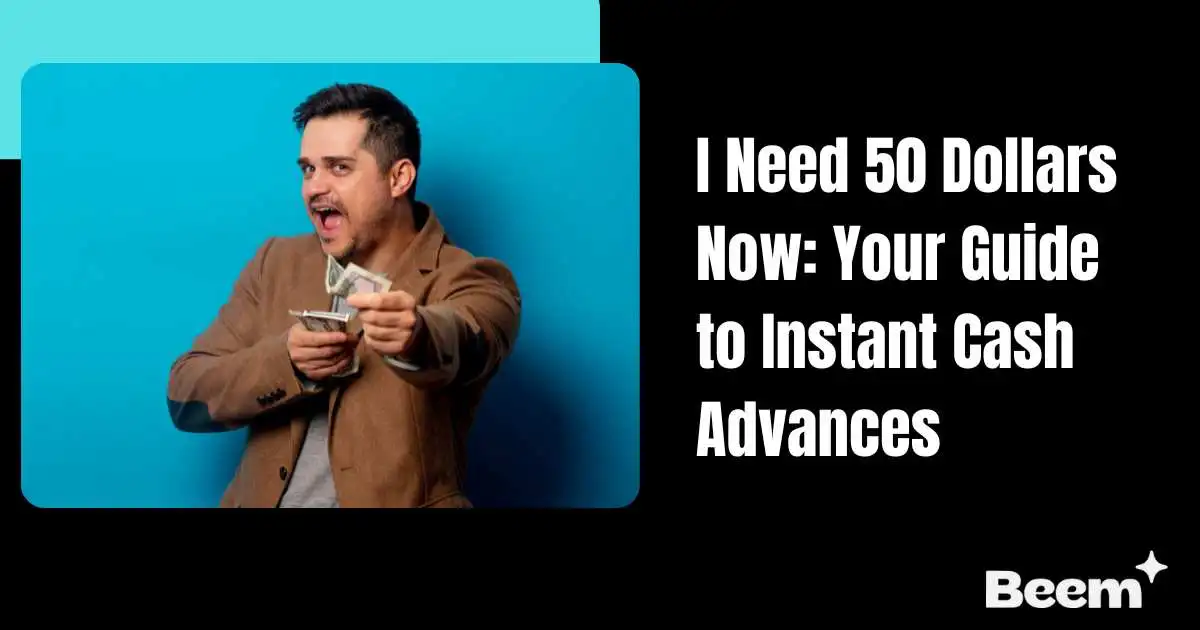 Need 50 Dollars Now