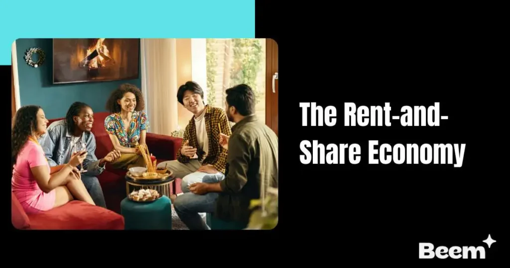 Rent-and-Share Economy Rent-and-Share Economy