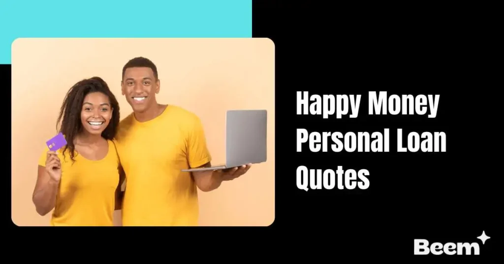 Happy Money Personal Loan Quotes
