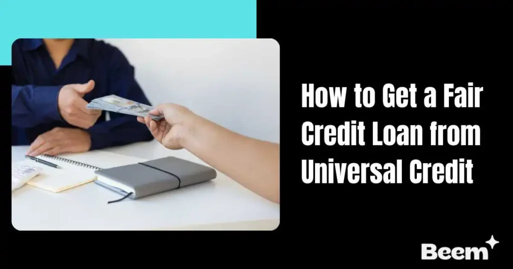 Fair Credit Loan from Universal Credit