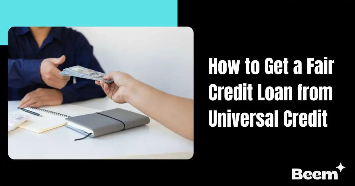 Fair Credit Loan from Universal Credit