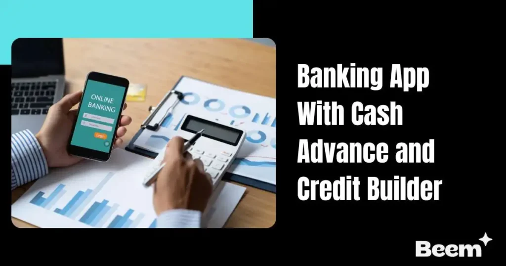 Cash Advance and Credit Builder