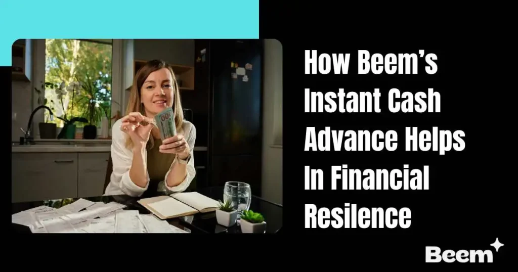 Beem’s Instant Cash Advance