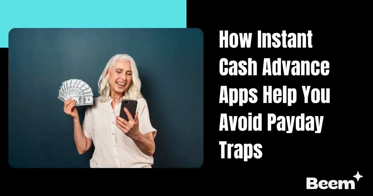 How Instant Cash Advance Apps Help You