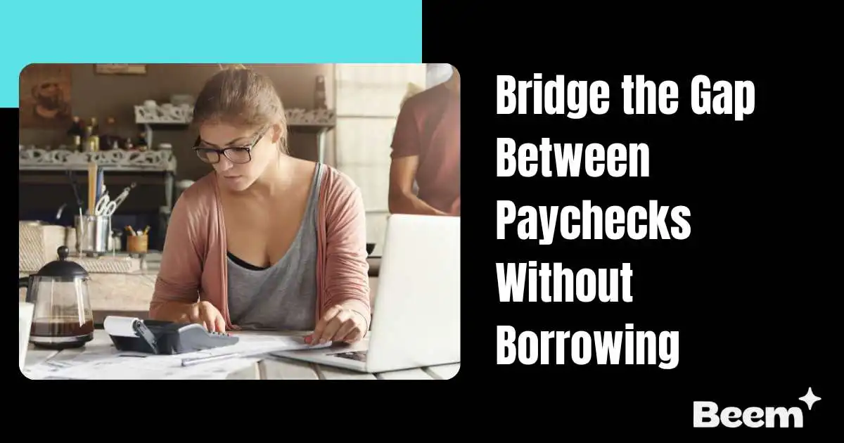 Paychecks Without Borrowing