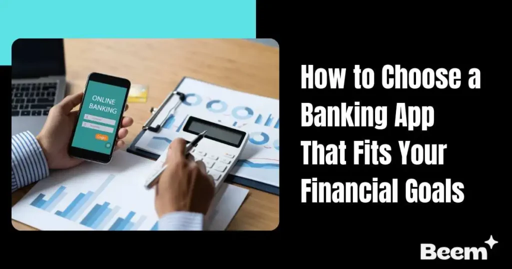 How to Choose a Banking App