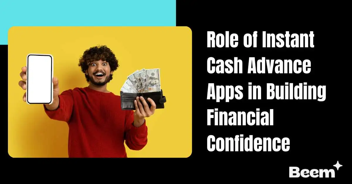 Role of Instant Cash Advance Apps